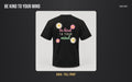 Be Kind To Your Mind Tee mockup
