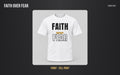 Faith Over Fear Tee mockup